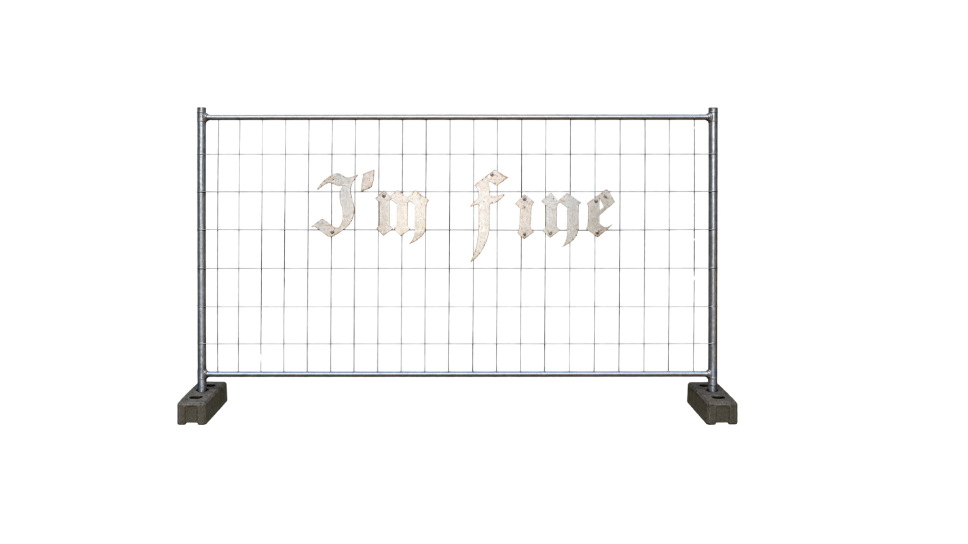 Full view of a rectangular metal gate with the phrase I'm Fine suspended within its grid structure.